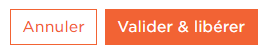 Valider et libérer