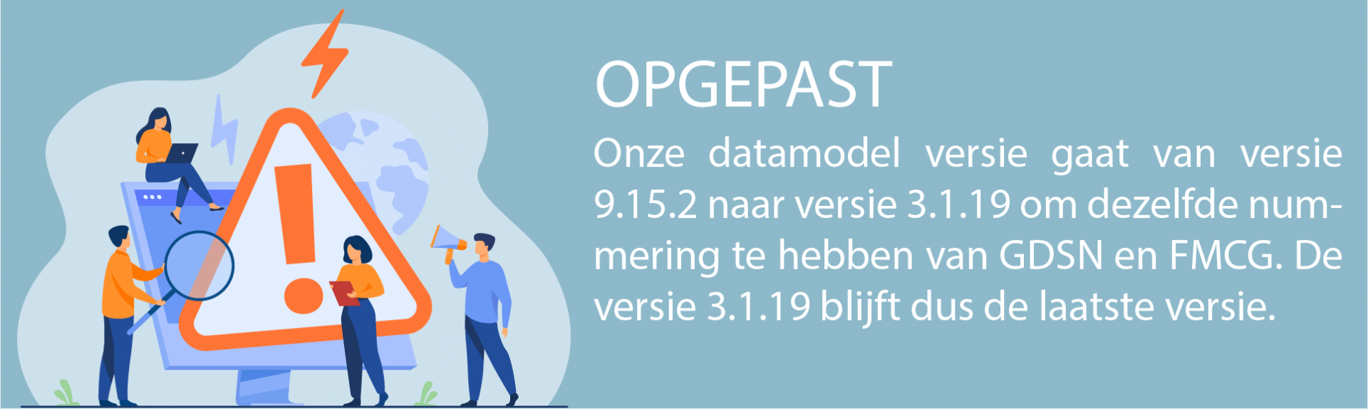 opgepast